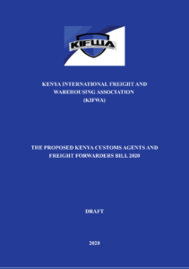 THE PROPOSED KENYA CUSTOMS AGENTS AND FREIGHT FORWARDERS BILL 2020